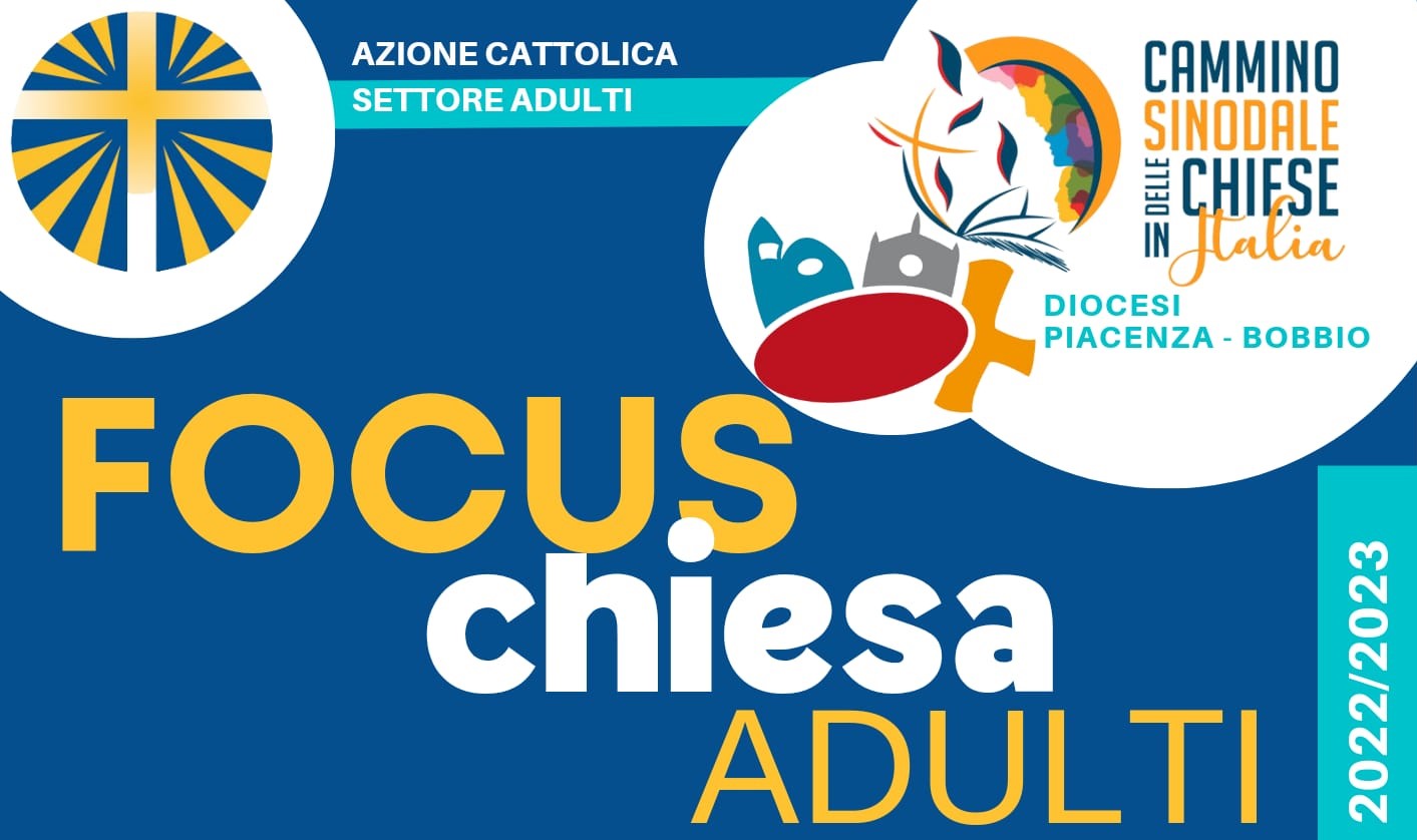 Eventi Adulti – Azione Cattolica Italiana – Diocesi di Piacenza Bobbio
